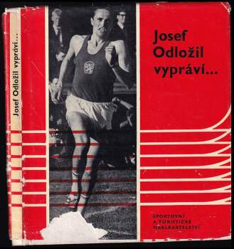 Josef Odložil: Josef Odložil vypráví