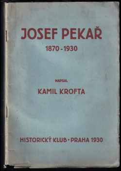 📗 Josef Pekař 18701930 Kamil Krofta 1930