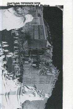 Josef Sudek: Topografie sutin