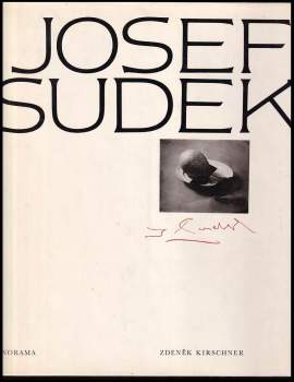 Zdeněk Kirschner: Josef Sudek