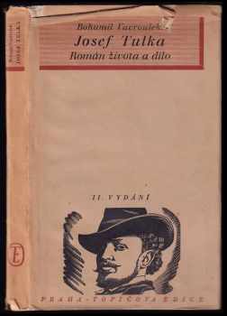 Josef Tulka - román života a dílo
