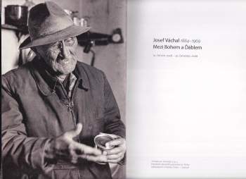 Josef Váchal: Josef Váchal 1884-1969 - Mezi Bohem a Ďáblem