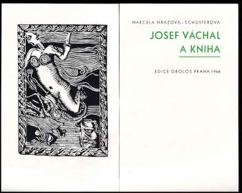 Marcela Mrázová-Schusterová: Josef Váchal a kniha