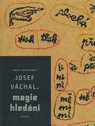 Josef Váchal - magie hledání