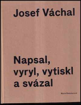 Marie Rakušanová: Josef Váchal