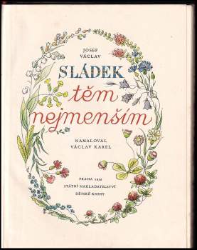 Josef Václav Sládek: Josef Václav Sládek těm nejmenším