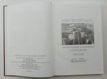 Miroslav Gomola: Josef Walter a spol. - akciová továrna na automobily a letecké motory