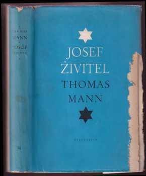 Josef Živitel - román - Thomas Mann (1951, Melantrich) - ID: 210789