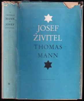 Thomas Mann: Josef Živitel - román