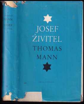 Thomas Mann: Josef Živitel - román