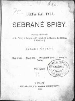 Josef Kajetán Tyl: Josefa Kaj. Tyla Sebrané spisy