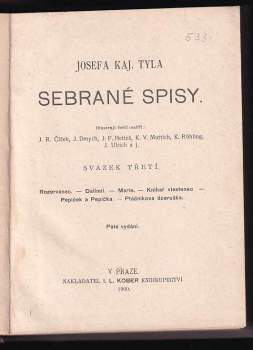 Josef Kajetán Tyl: Josefa Kaj. Tyla Sebrané spisy