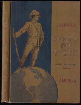 Josefa Kořenského Cesty po světě