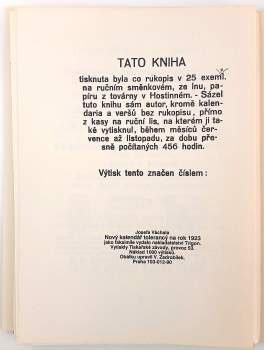 Josef Váchal: Josefa Váchala, dřevorytce, Nový kalendář tolerancý na rok 1923, aneb Rokodník, ve kterém na každý den nějaký bludař neb jiná pozoruhodná a znamenitá osoba a svátek vynajíti se může