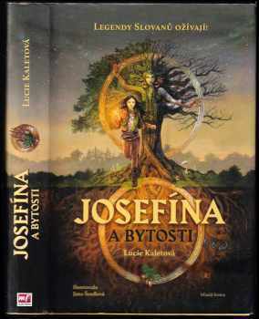 Josefína a bytosti