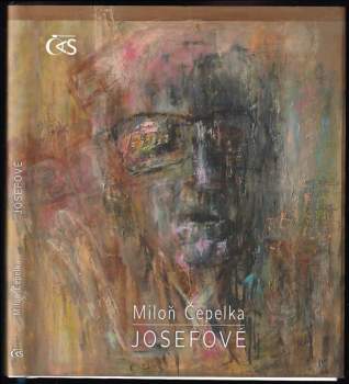 Miloň Čepelka: Josefové