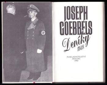 Joseph Goebbels: Joseph Goebbels - deníky 1938