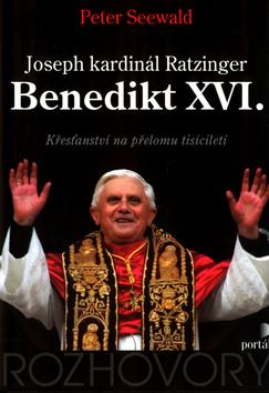 Joseph kardinál Ratzinger - Benedikt XVI