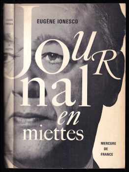 Eugene Ionesco: Journal En Miettes