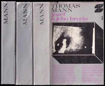 Thomas Mann: Jozef a jeho bratia 1-3