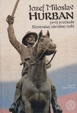 Jozef Miloslav Hurban - prvý predseda Slovenskej národnej rady