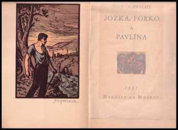 Ivan Olbracht: Jozka, Forko a Pavlína