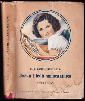 Jaromíra Hüttlová: Jožka hledá samostatnost