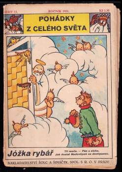 Jóžka rybář ; Tři meče ; Pán a sluha ; Jak dostal Nedovtipek na dovtípenou