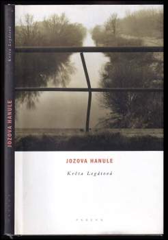 Květa Legátová: Jozova Hanule