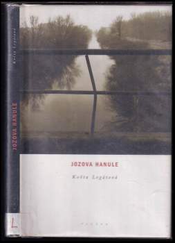 Květa Legátová: Jozova Hanule