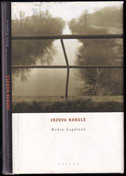 Květa Legátová: Jozova Hanule