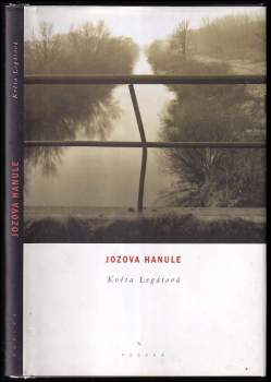 Květa Legátová: Jozova Hanule