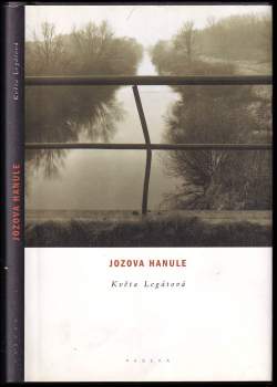 Květa Legátová: Jozova Hanule