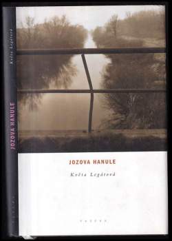 Květa Legátová: Jozova Hanule