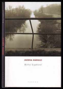 Květa Legátová: Jozova Hanule