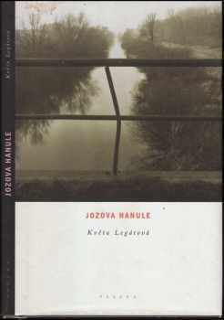 Květa Legátová: Jozova Hanule