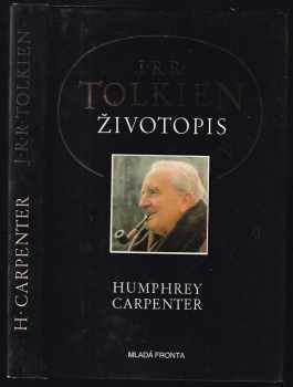 Humphrey Carpenter: J.R.R. Tolkien - životopis