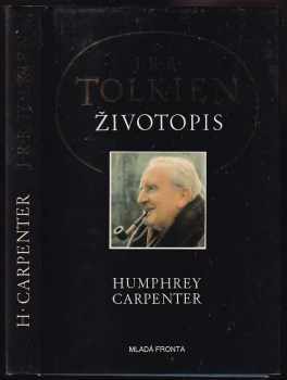 Humphrey Carpenter: J.R.R. Tolkien - životopis