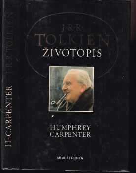 Humphrey Carpenter: J.R.R. Tolkien - životopis