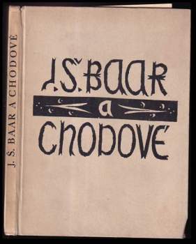 J.Š. Baar a Chodové