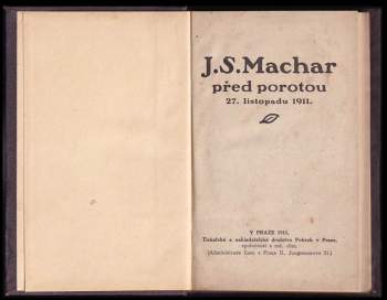 Josef Svatopluk Machar: J.S. Machar před porotou 27. listopadu 1911
