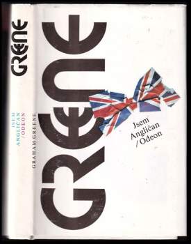 Graham Greene: Jsem Angličan