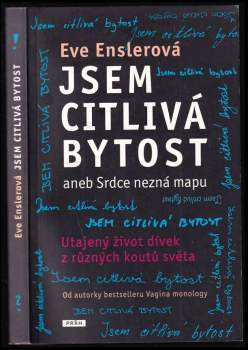 Jsem citlivá bytost, aneb, Srdce nezná mapu