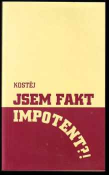 Radek Hromuško: Jsem fakt impotent?!