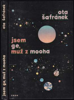 Ota Šafránek: Jsem Ge, muž z Mooha