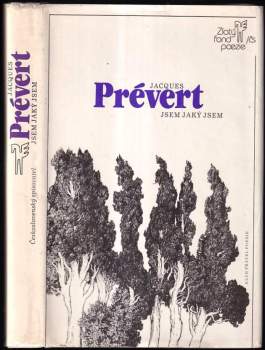 Jacques Prévert: Jsem jaký jsem