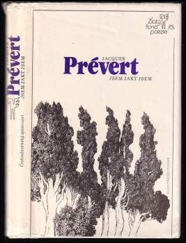 Jacques Prévert: Jsem jaký jsem