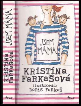 Kristína Farkašová: Jsem máma