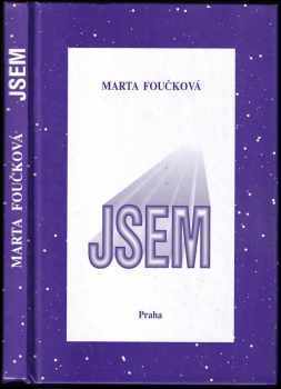 Jsem - Marta Foučková (1996, Nakladatelství Praha) - ID: 719788