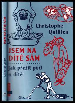 Christophe Quillien: Jsem na dítě sám